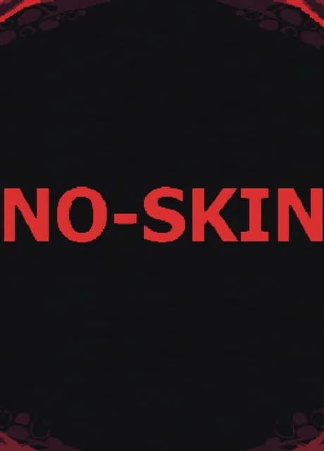 No-Skin