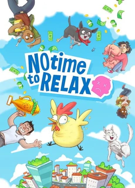 No Time to Relax