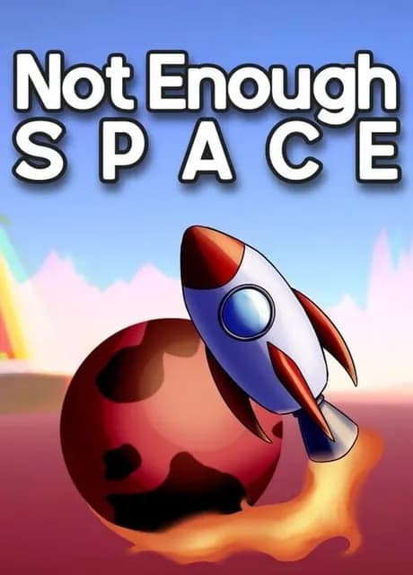Not Enough Space
