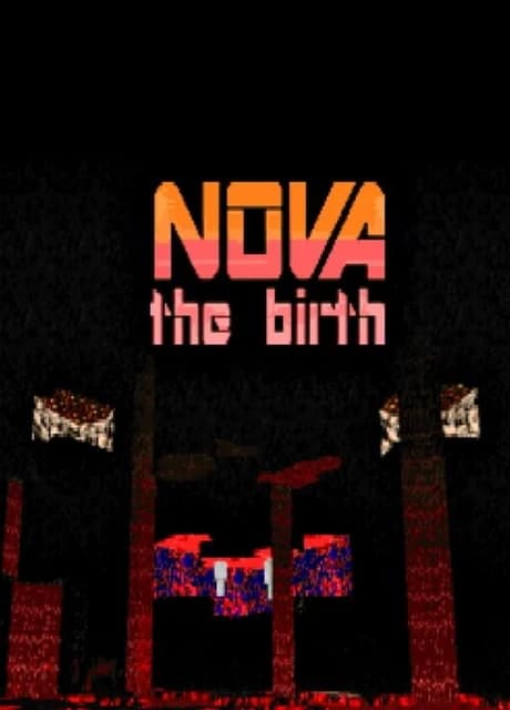 Nova: The Birth