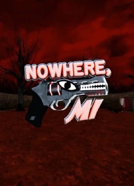 Nowhere, MI