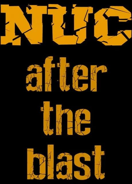 NUC: After the Blast