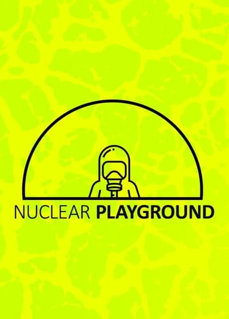 Nuclear Playground