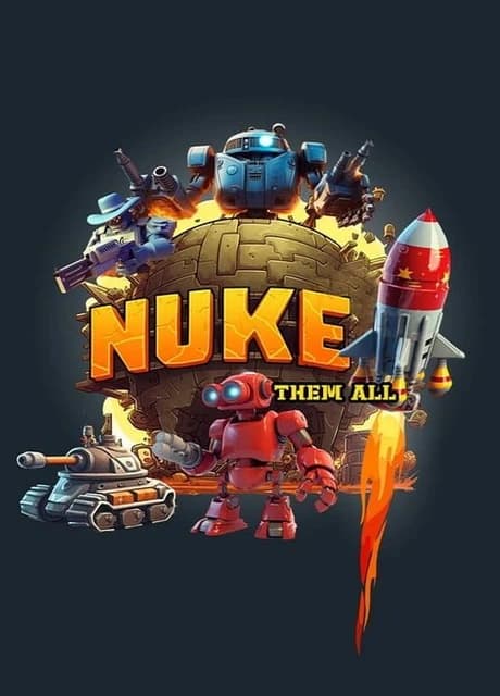 Nuke Them All