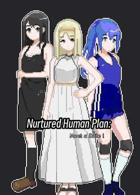 Nurtured Human Plan: Meet a Date