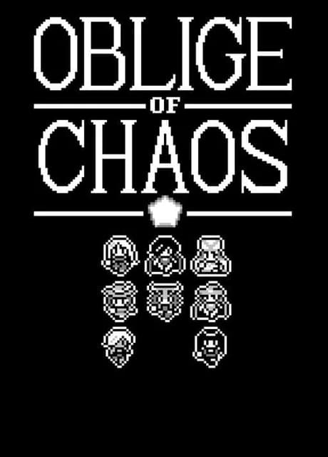 Oblige of Chaos