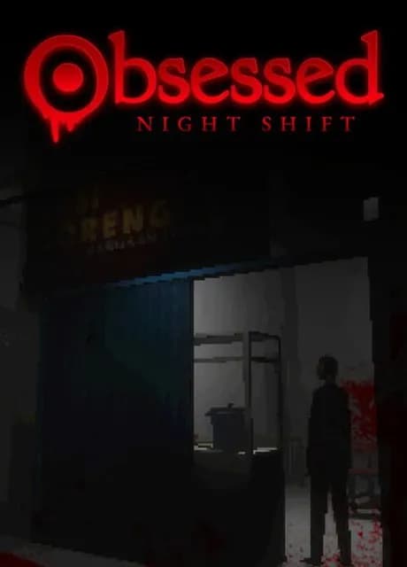 Obsessed: Night Shift