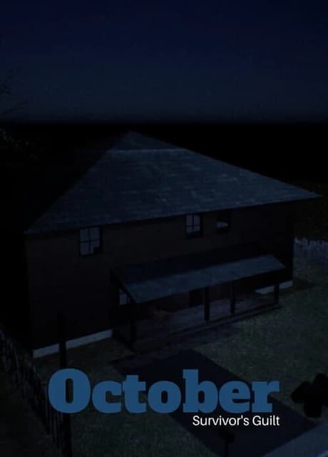 October: Survivor's Guilt