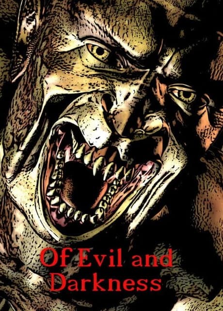 Of Evil and Darkness