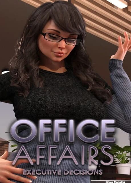 Office Affairs: Executive Decisions