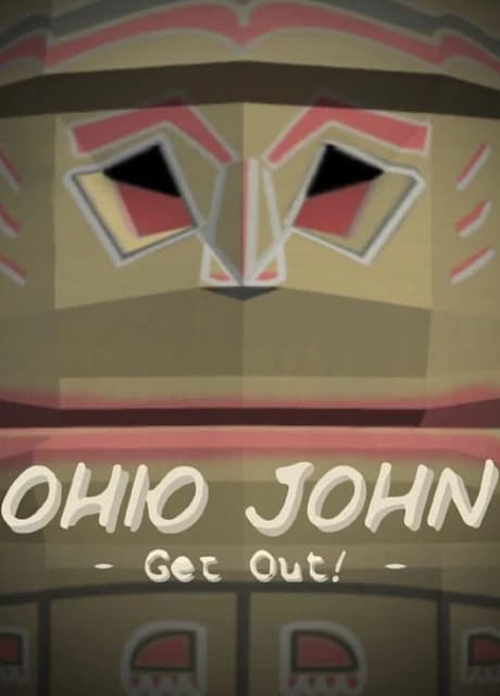 Ohio John: Get Out!
