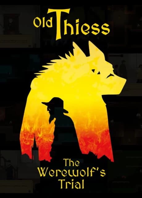 Old Thiess: The Werewolf’s Trial