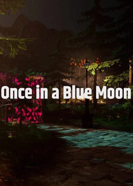 Once in a Blue Moon