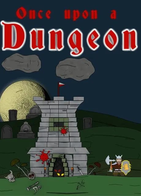 Once upon a Dungeon