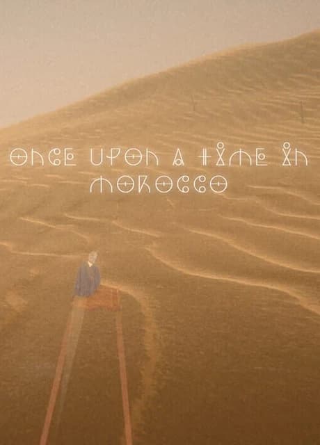 Once Upon a Time in Morocco