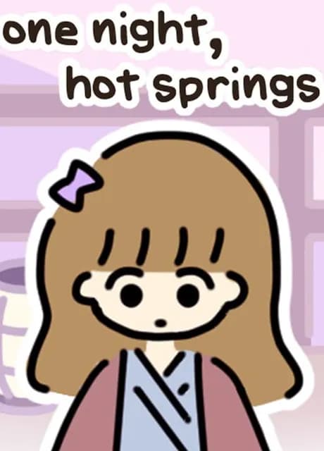 One Night, Hot Springs