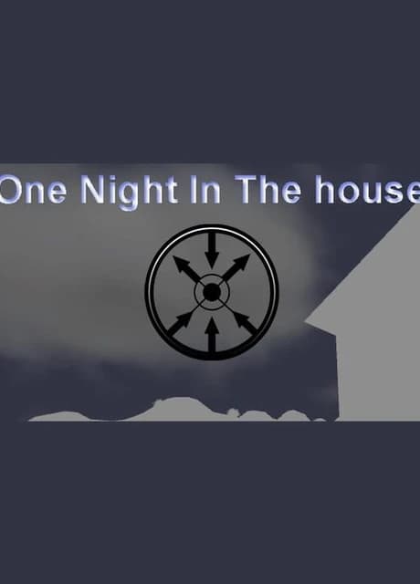 One Night in the House