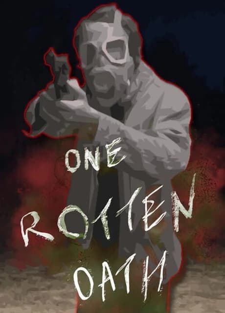 One Rotten Oath