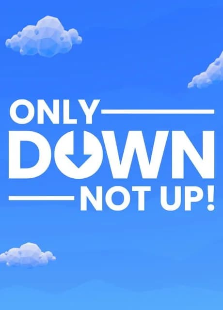 Only Down: Not Up!