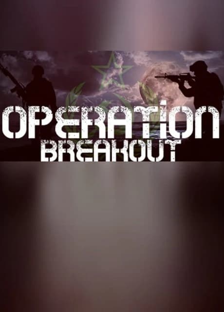Operation Breakout