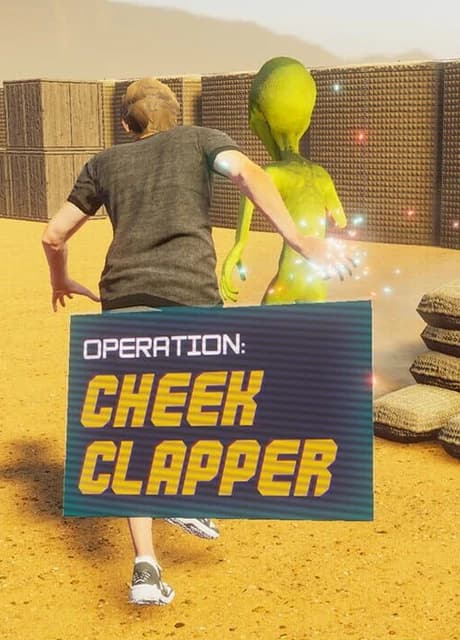 Operation: Cheek Clapper