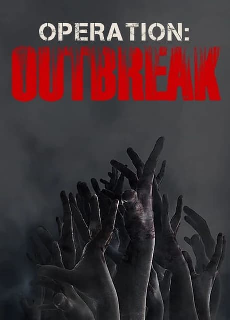 Operation: Outbreak