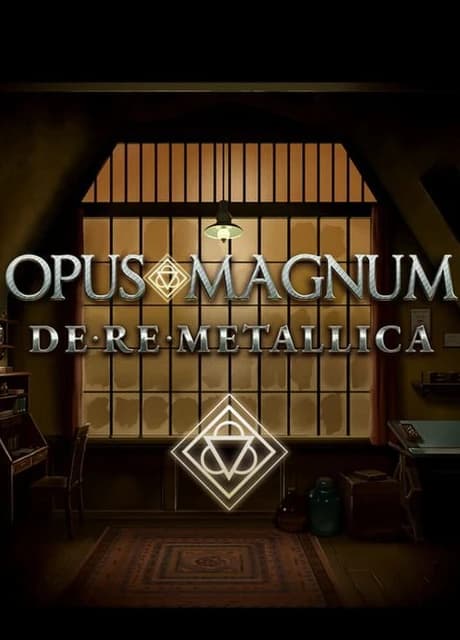 Opus Magnum: De Re Metallica