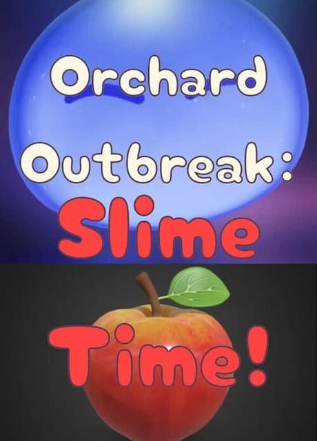 Orchard Outbreak: Slime Time