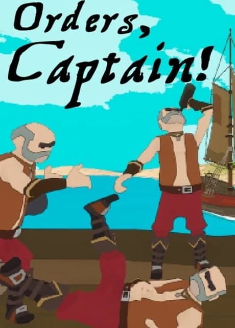 Orders, Captain!