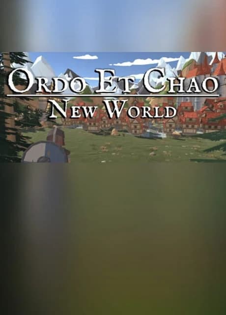 Ordo Et Chao: New World