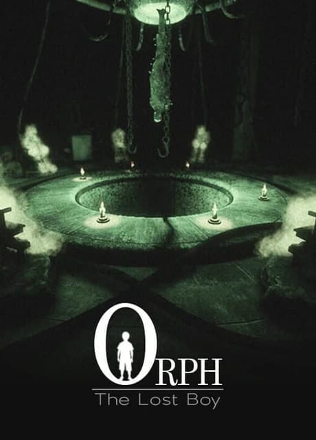 Orph: The Lost Boy