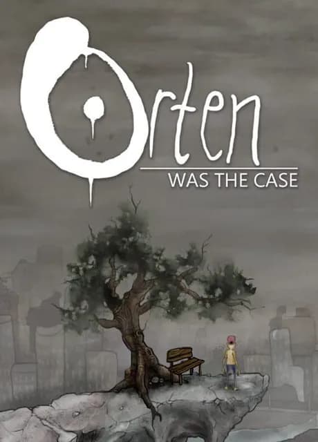 Orten Was the Case