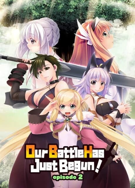 Our Battle Has Just Begun! Episode 2