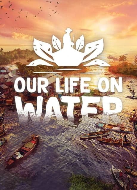 Our Life on Water