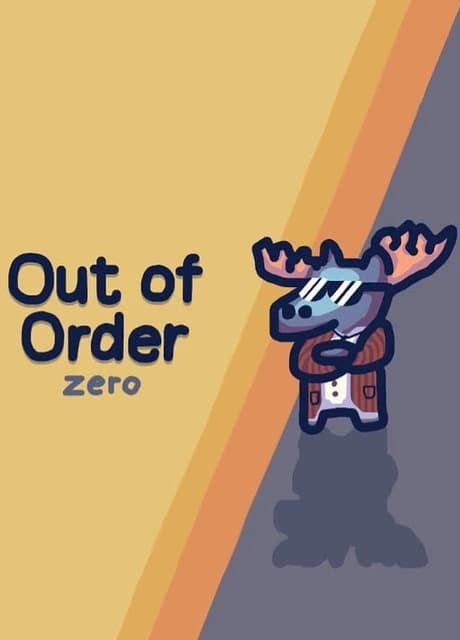 Out of Order Zero