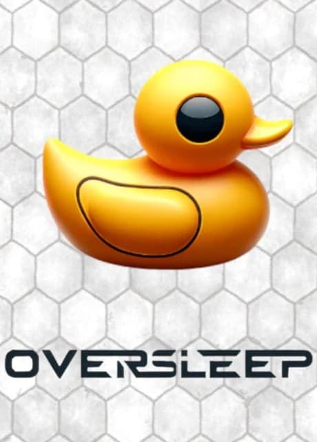 Oversleep