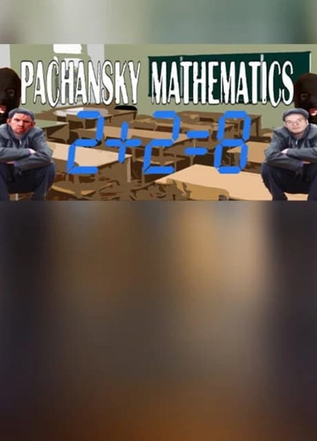 Pachansky Mathematics 2+2=8