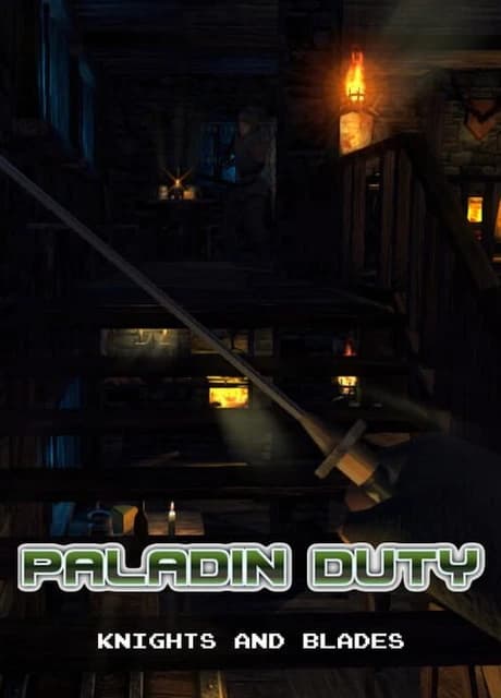 Paladin Duty - Knights and Blades