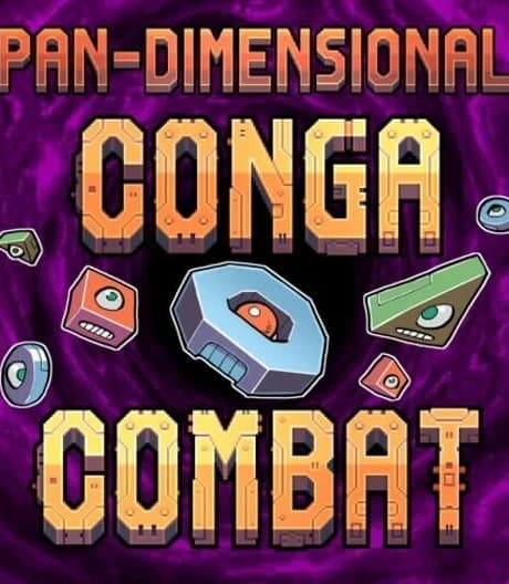 Pan-Dimensional Conga Combat