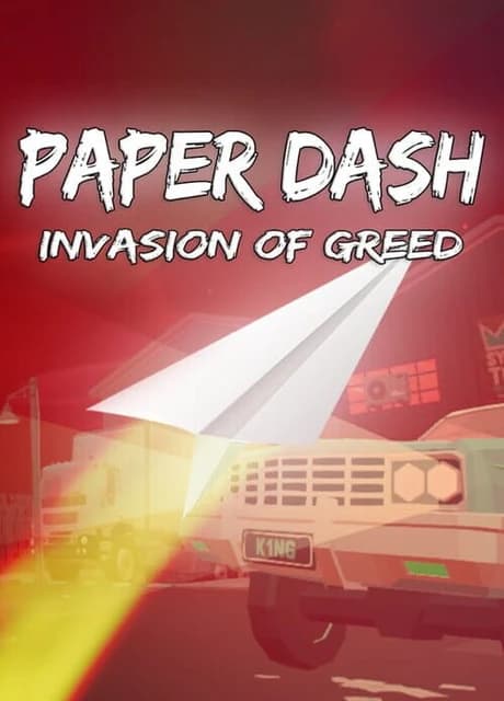 Paper Dash: Invasion of Greed