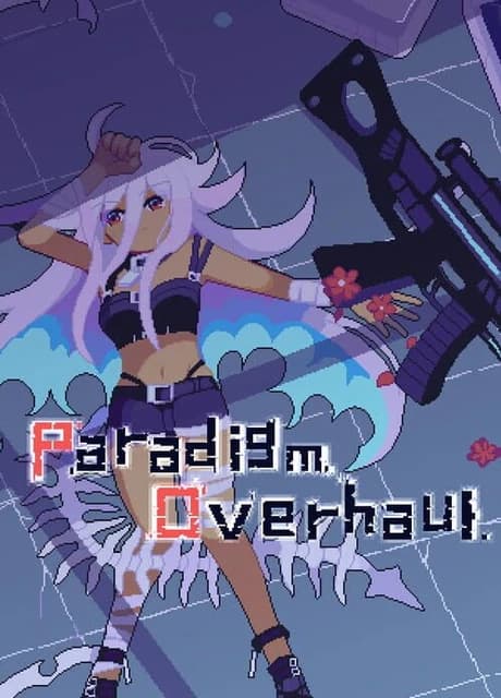 Paradigm Overhaul