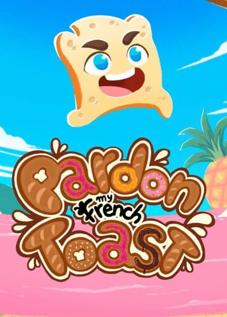 Pardon My French Toast