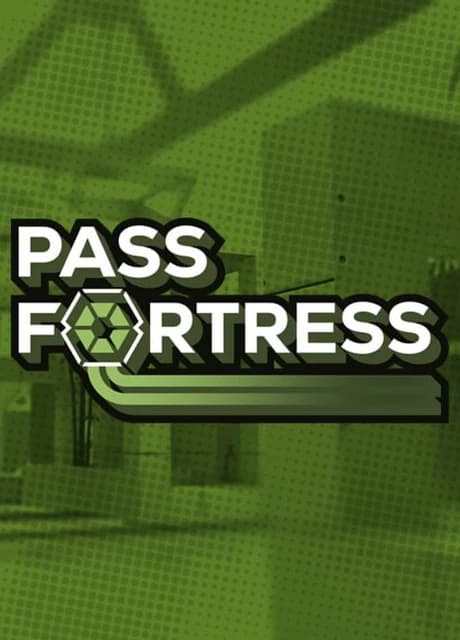 PASS Fortress