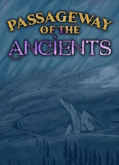 Passageway of the Ancients