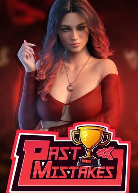 Past Mistakes: Act I
