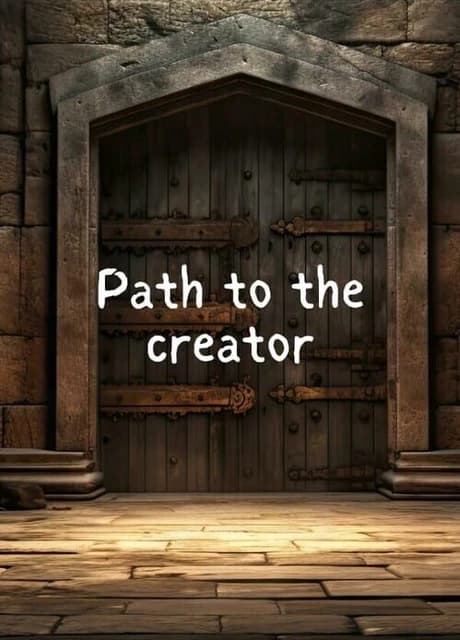 Path to the Creator