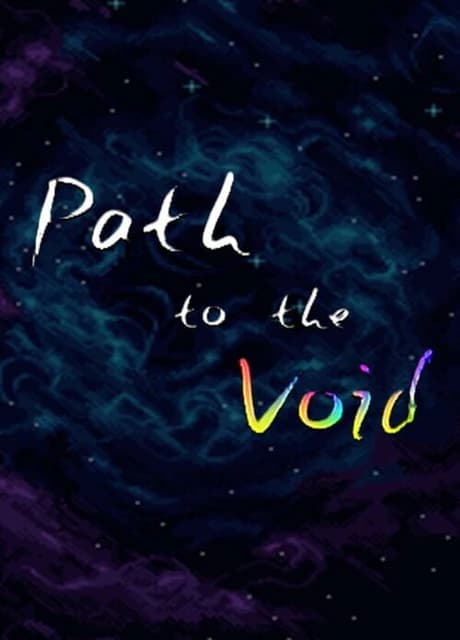 Path to the Void