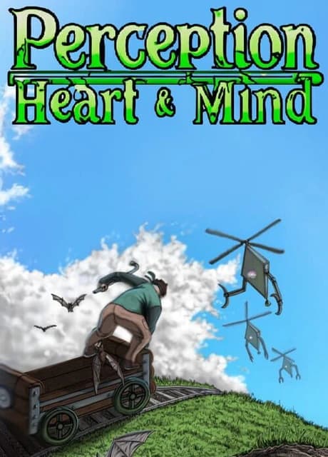 Perception: Heart and Mind