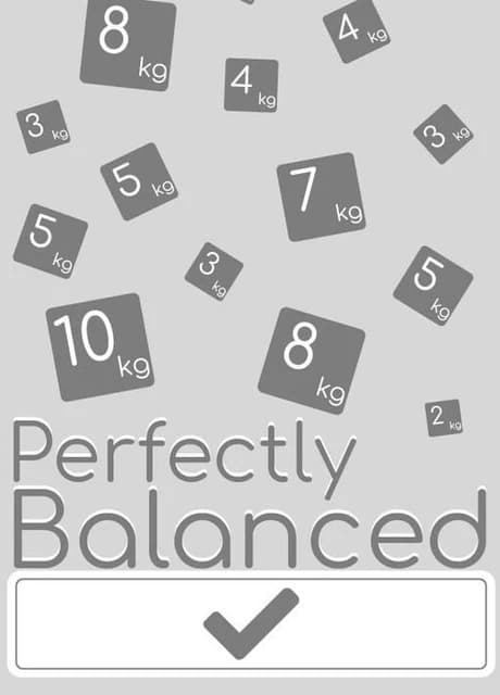 Perfectly Balanced