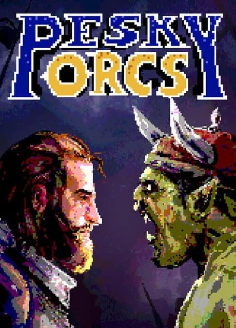Pesky Orcs!